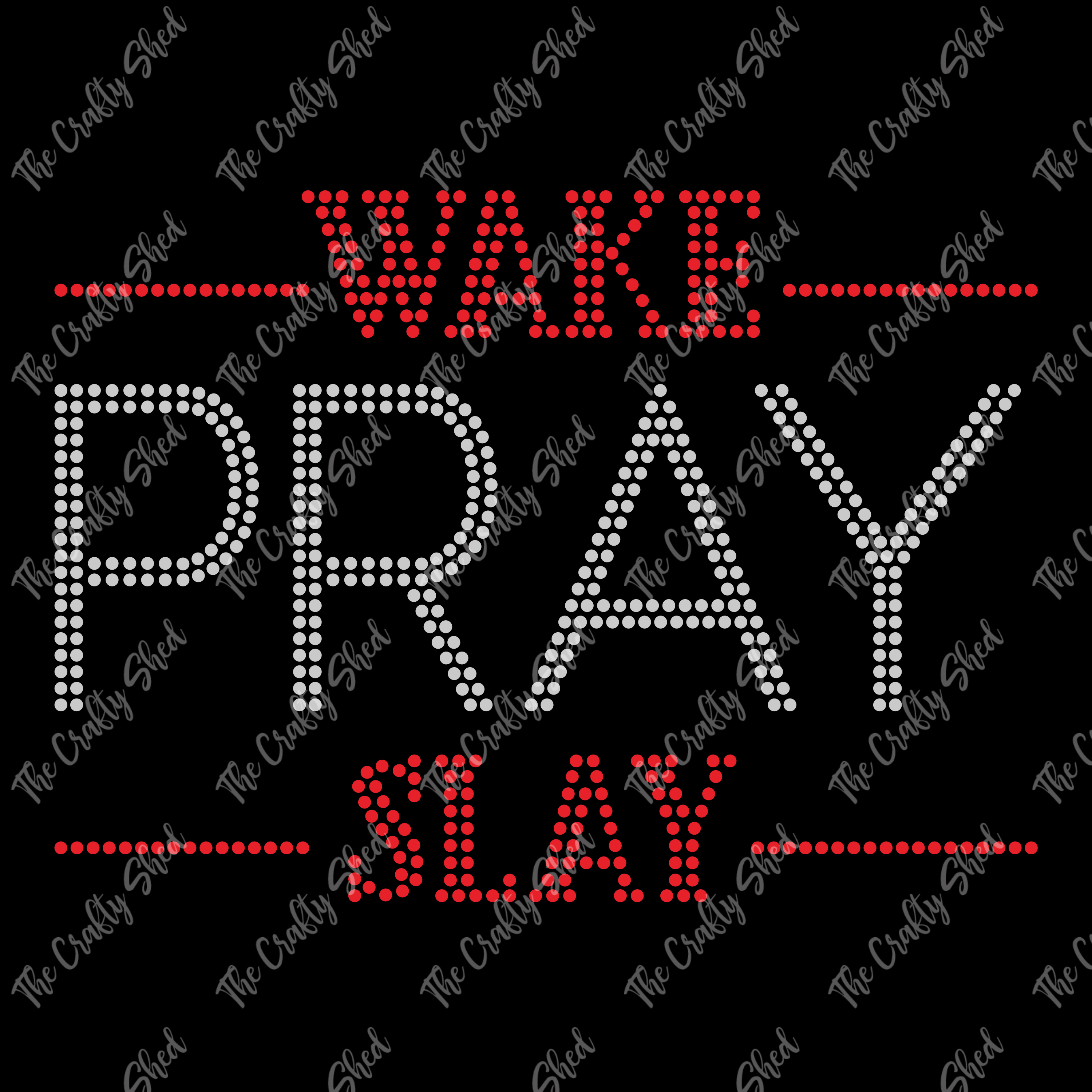 Wake Pray Slay Rhinestone Transfer
